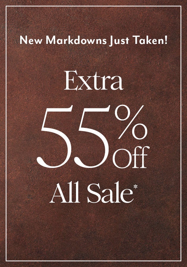 Extra 55% Off All Sale*